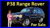 P38_4_6_Hse_Range_Rover_For_Sale_Awd_Luxury_Suv_Evterior_Video_01_bvl