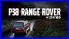 P38_Range_Rover_MID_Wales_Retro_90s_Motoring_Air_Suspension_Should_You_Buy_One_Yes_01_dk
