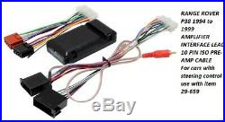 RANGE ROVER P38 1994 to 1999 AMPLIFIER INTERFACE LEAD 10 PIN ISO PRE-AMP CABLE